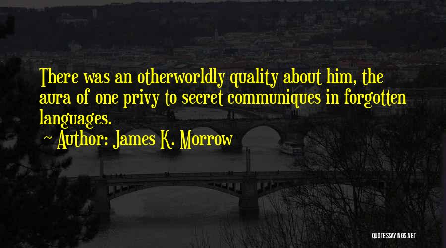 James K. Morrow Quotes 743747