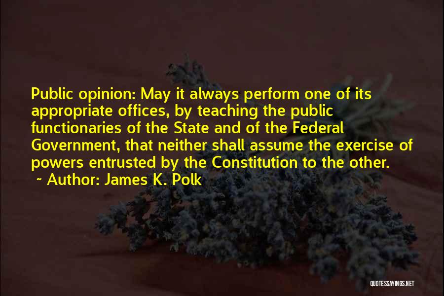 James K. Polk Quotes 1457680