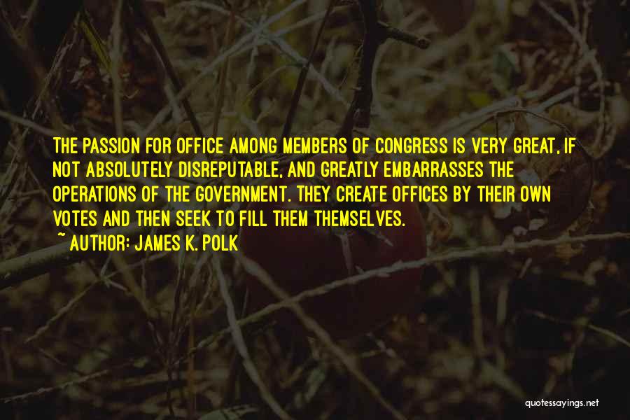 James K. Polk Quotes 1516726