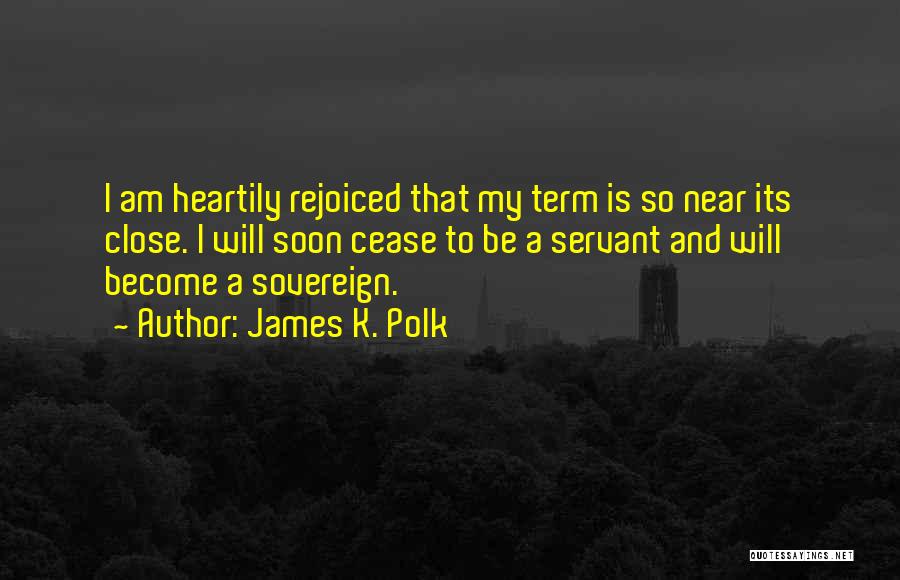 James K. Polk Quotes 531582