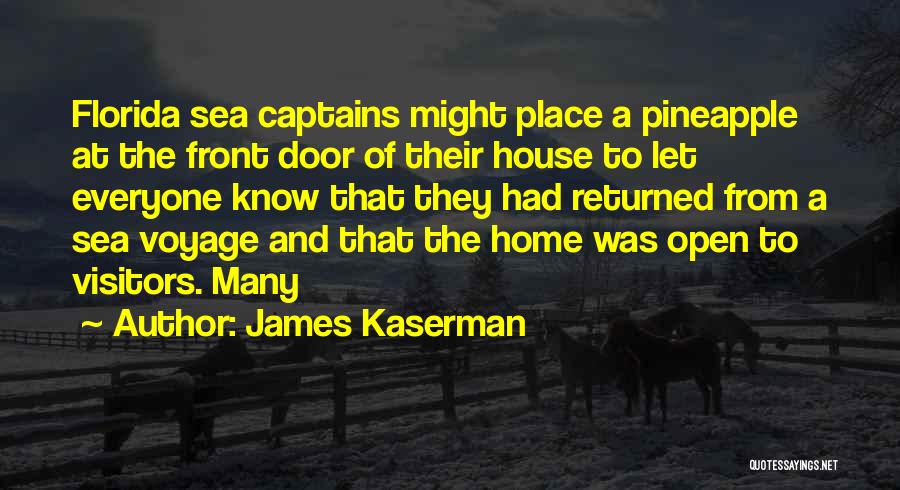 James Kaserman Quotes 201352