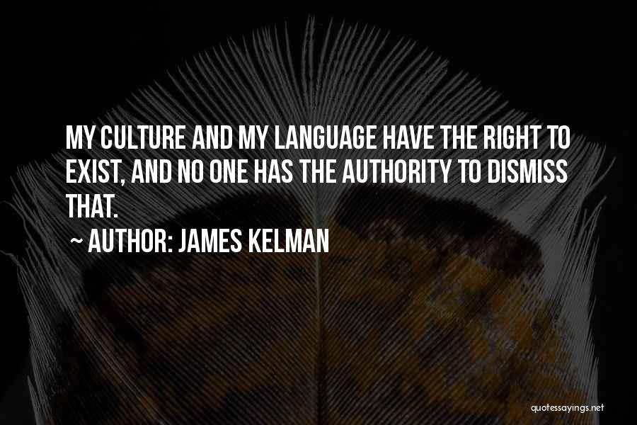 James Kelman Quotes 192758