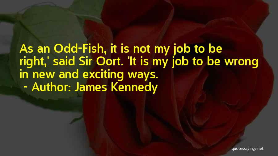 James Kennedy Quotes 1324283