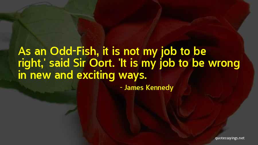 James Kennedy Quotes 1324283