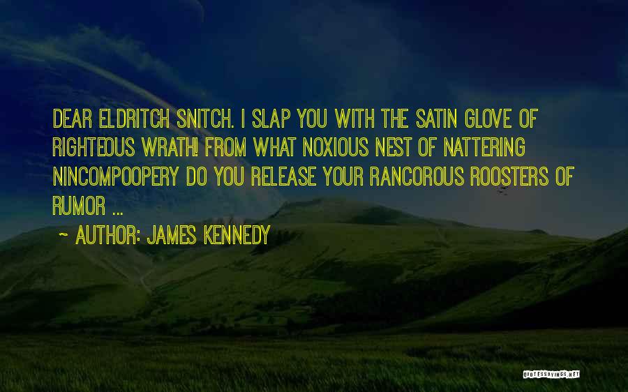 James Kennedy Quotes 1402505
