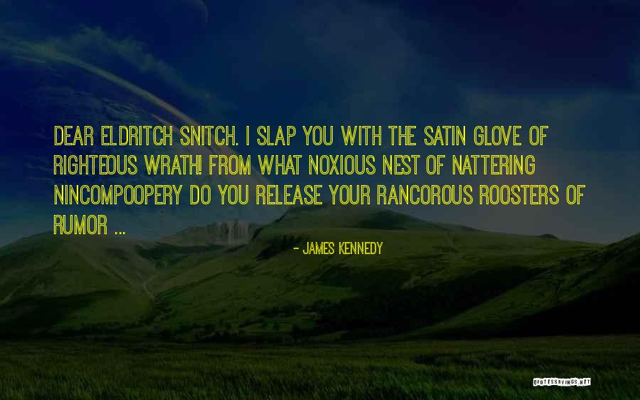 James Kennedy Quotes 1402505