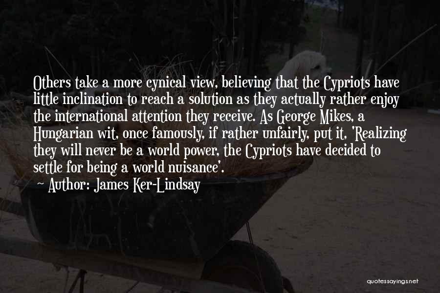 James Ker-Lindsay Quotes 2072066