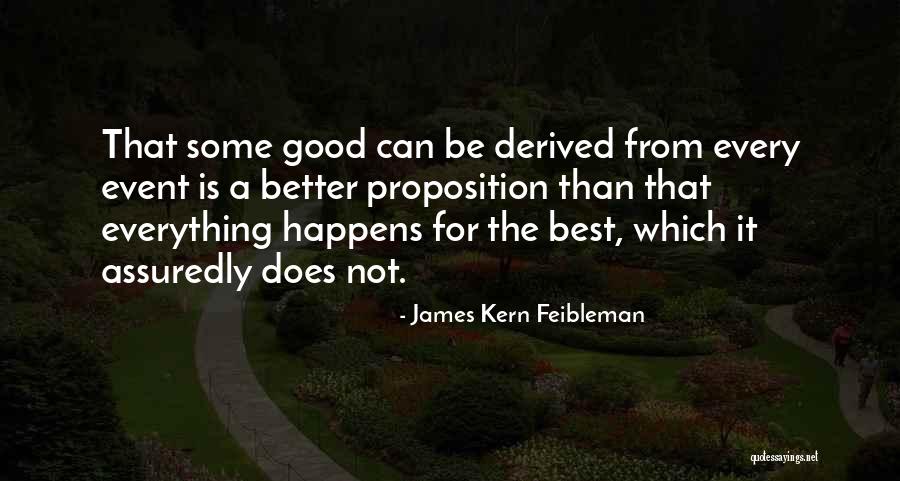 James Kern Feibleman Quotes 2093621 James Kern Feibleman Quotes 2093621