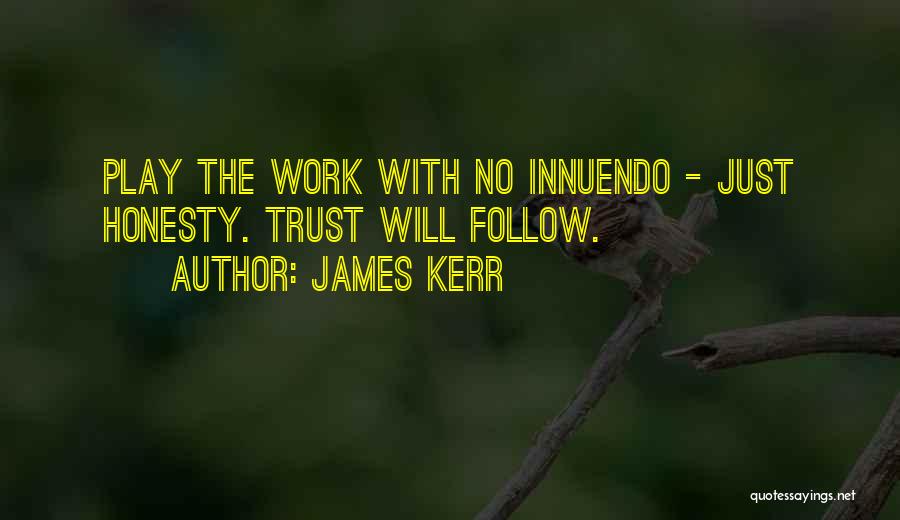 James Kerr Quotes 1557017