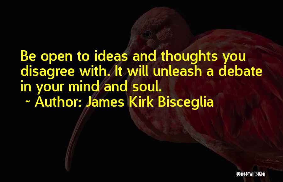 James Kirk Bisceglia Quotes 603160