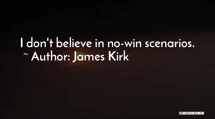 James Kirk Quotes 221412
