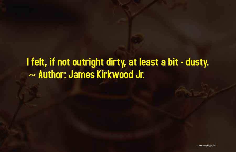 James Kirkwood Jr. Quotes 1146636