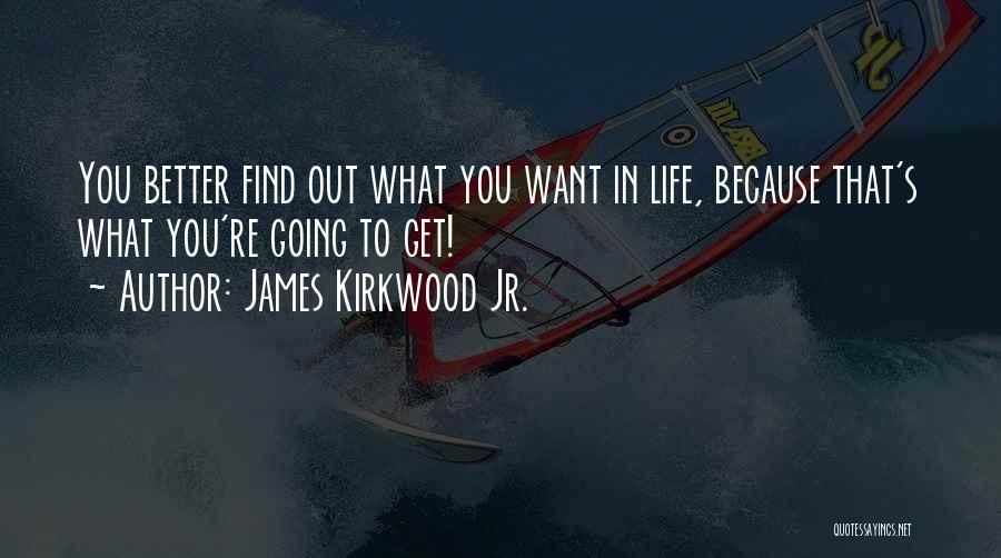 James Kirkwood Jr. Quotes 1184333