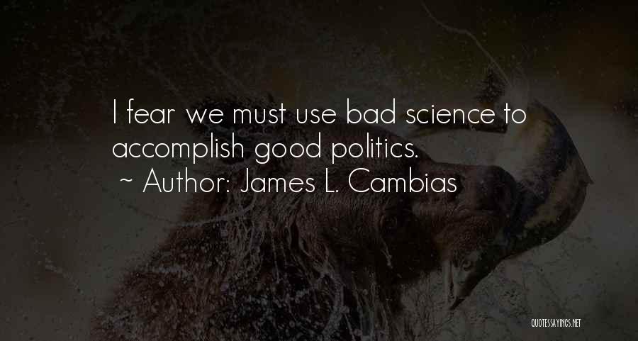 James L. Cambias Quotes 340682