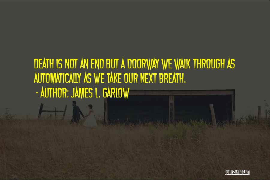 James L. Garlow Quotes 856234