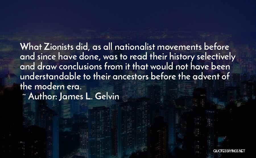 James L. Gelvin Quotes 1498628