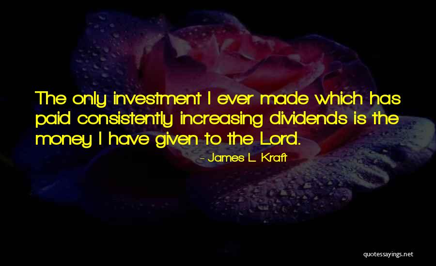 James L. Kraft Quotes 685025