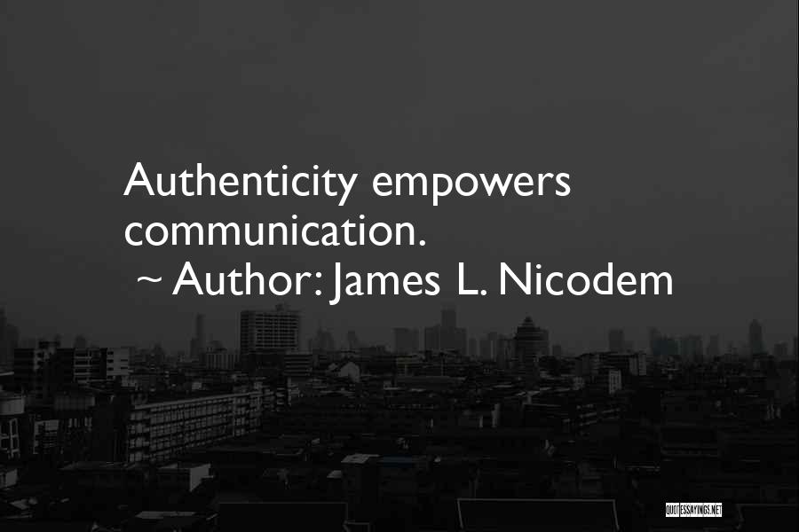 James L. Nicodem Quotes 94234