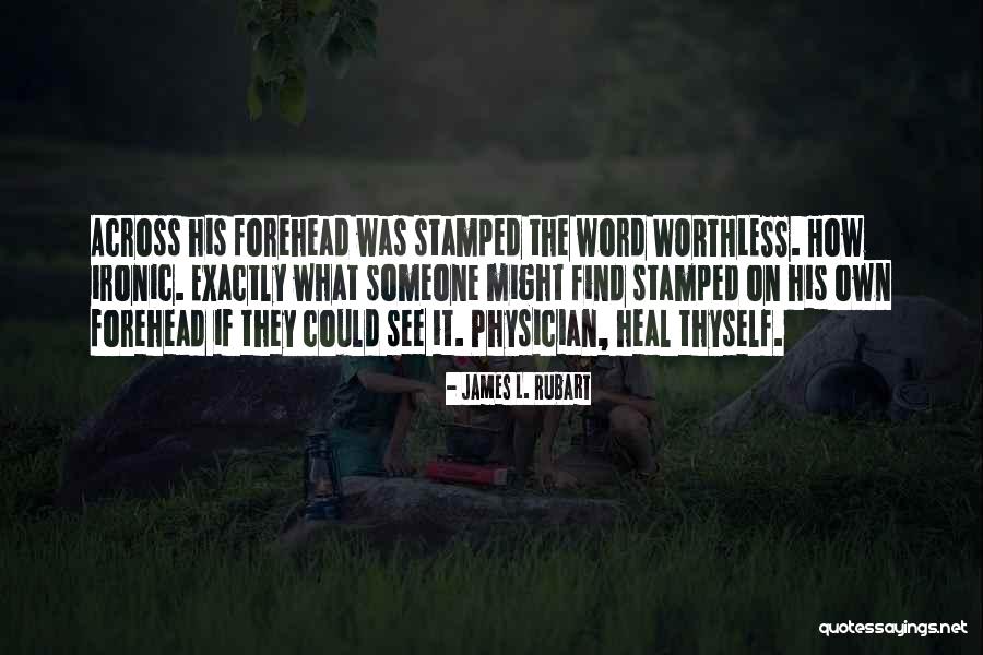 James L. Rubart Quotes 2268375 James L. Rubart Quotes 2268375