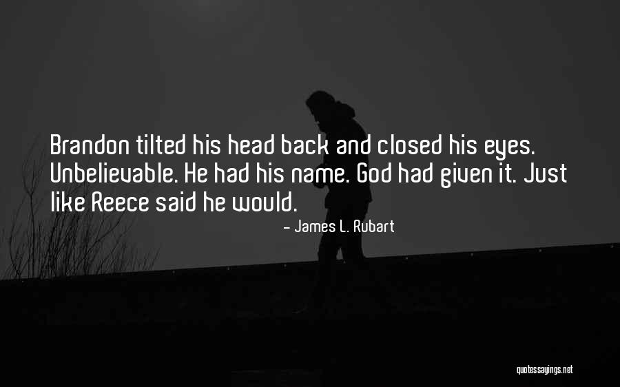 James L. Rubart Quotes 571971 James L. Rubart Quotes 571971