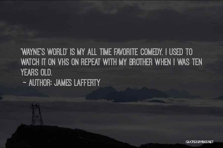 James Lafferty Quotes 1865311 James Lafferty Quotes 1865311