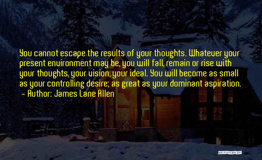 James Lane Allen Quotes 2138791