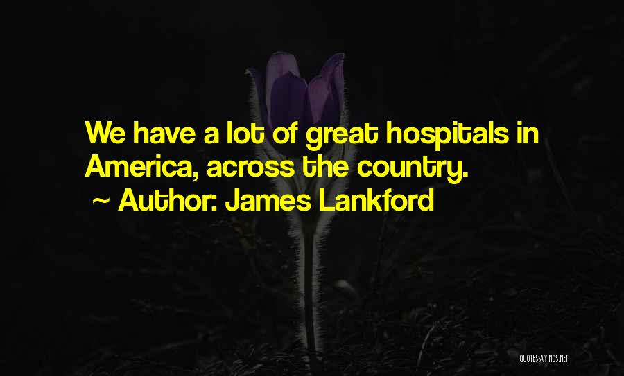 James Lankford Quotes 256433