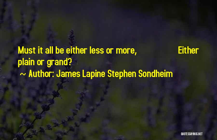 James Lapine Quotes By James Lapine Stephen Sondheim