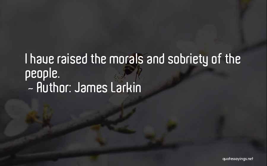 James Larkin Quotes 1959318