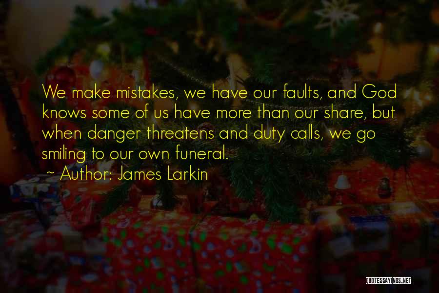 James Larkin Quotes 941439