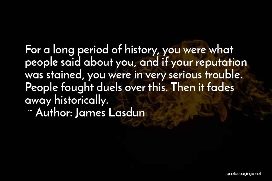 James Lasdun Quotes 159131