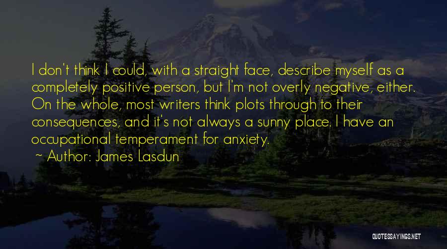 James Lasdun Quotes 1749574