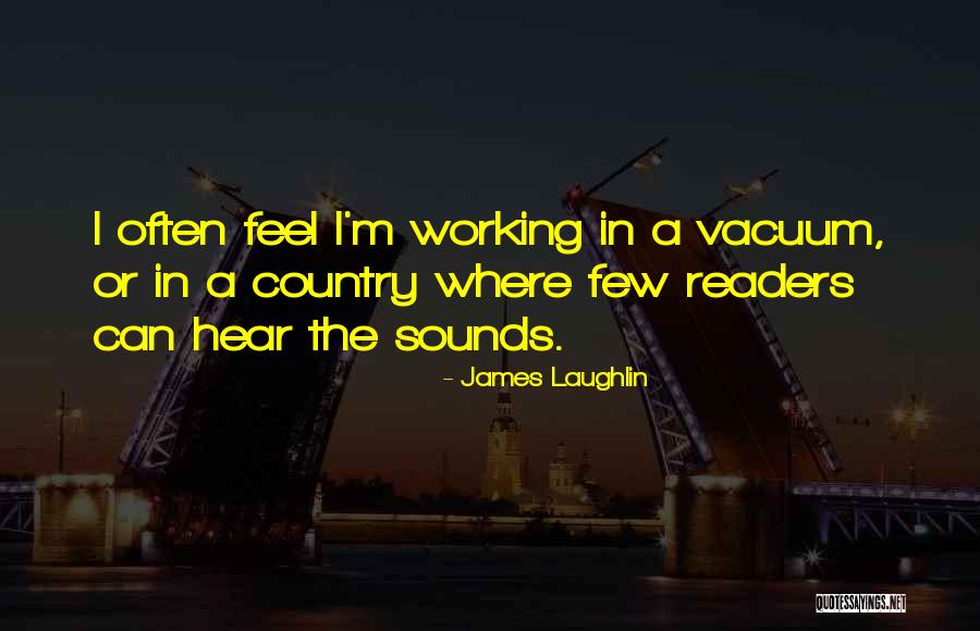 James Laughlin Quotes 1007541