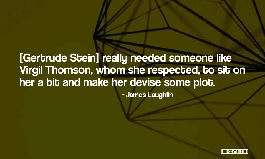 James Laughlin Quotes 1434126