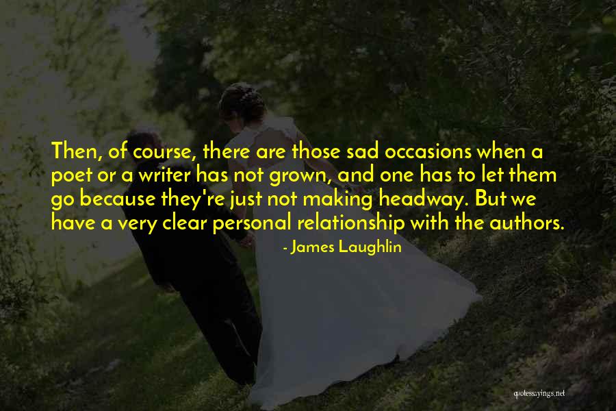 James Laughlin Quotes 1933279