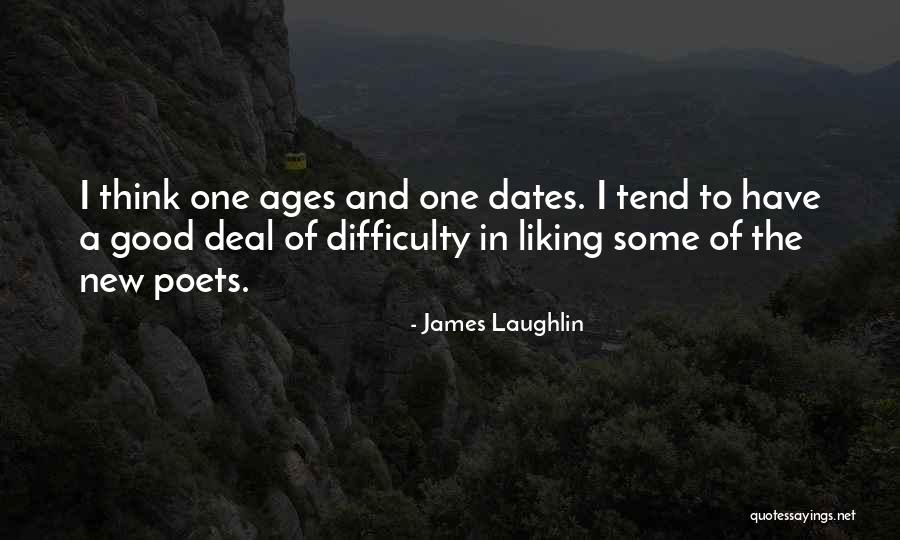 James Laughlin Quotes 708196