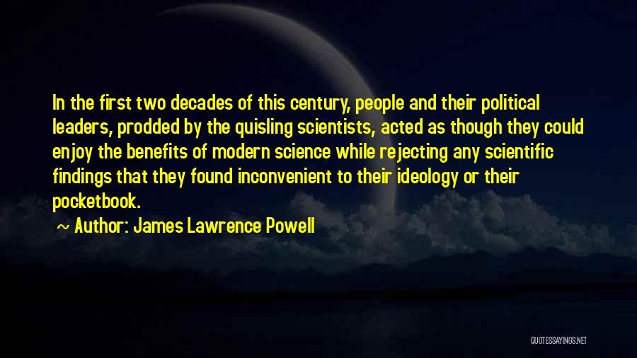 James Lawrence Powell Quotes 735951