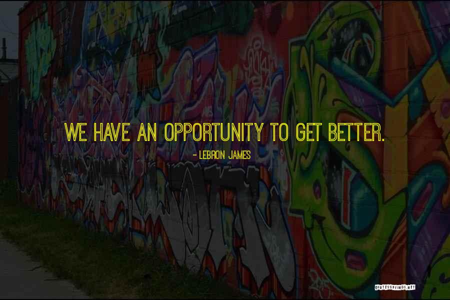 James Lebron Quotes By LeBron James James Lebron Quotes By LeBron James