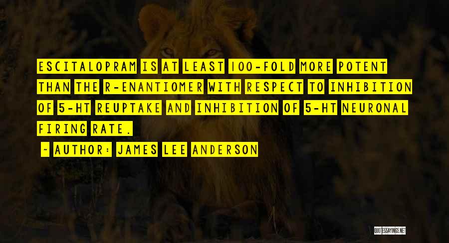 James Lee Anderson Quotes 1167788