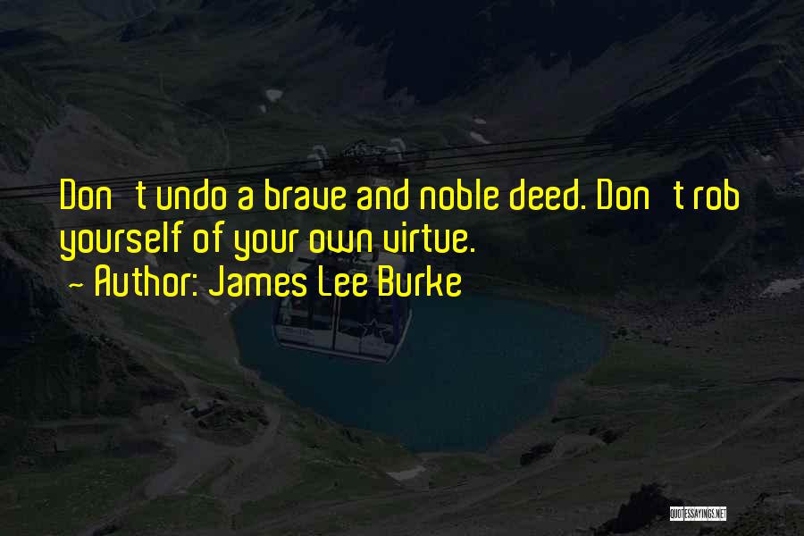 James Lee Burke Quotes 1012135