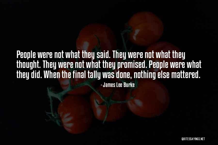 James Lee Burke Quotes 1047282