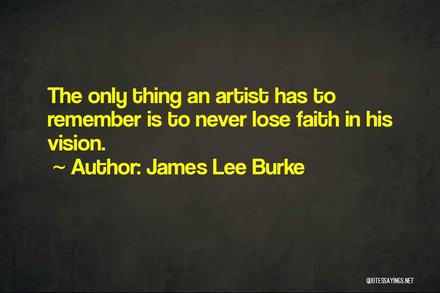 James Lee Burke Quotes 1240153