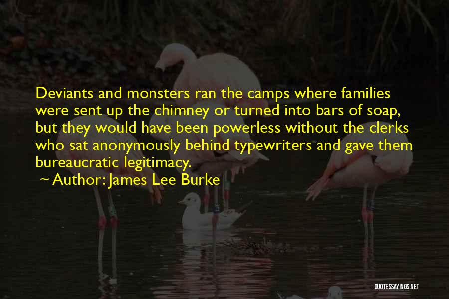 James Lee Burke Quotes 1496489