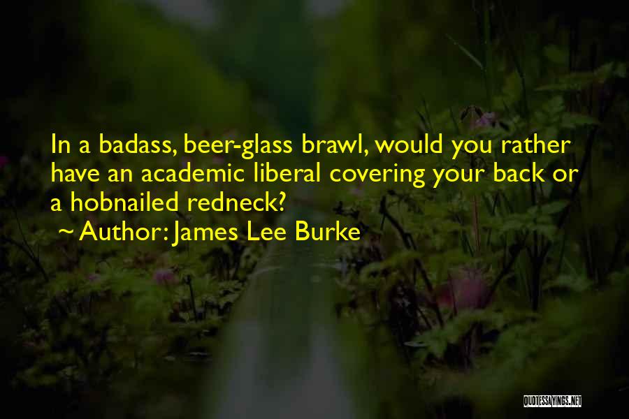 James Lee Burke Quotes 1504249
