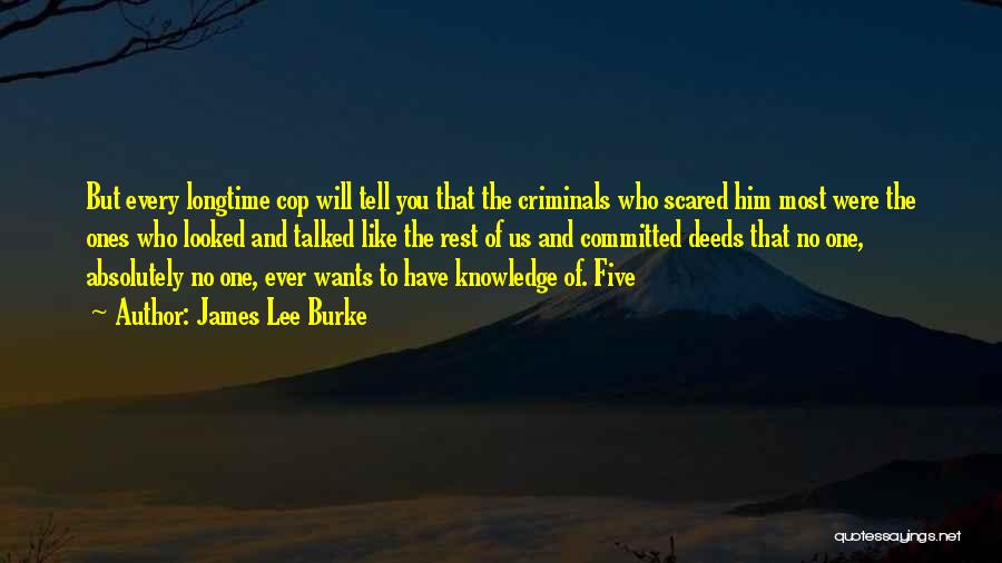 James Lee Burke Quotes 1554419