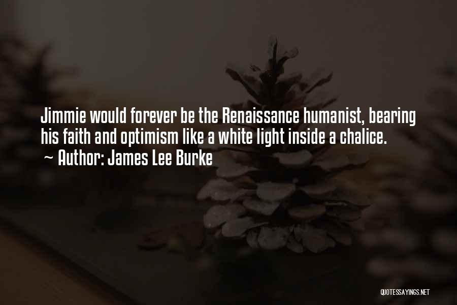James Lee Burke Quotes 1554884