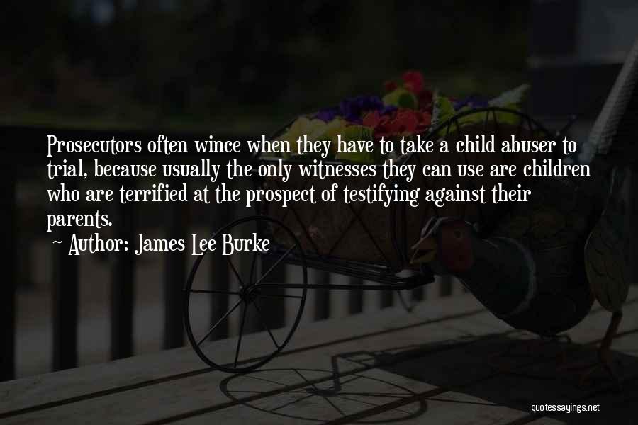 James Lee Burke Quotes 167282