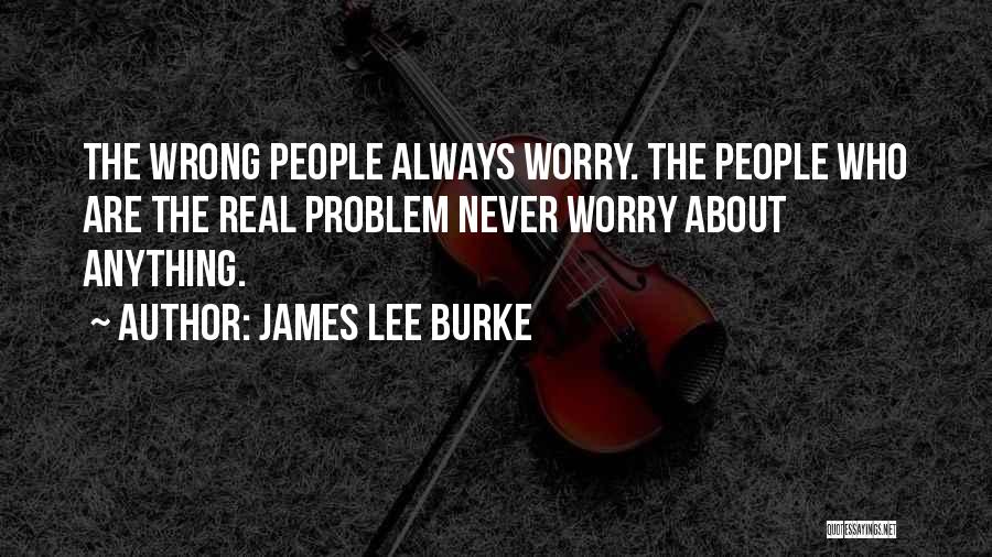 James Lee Burke Quotes 1803058