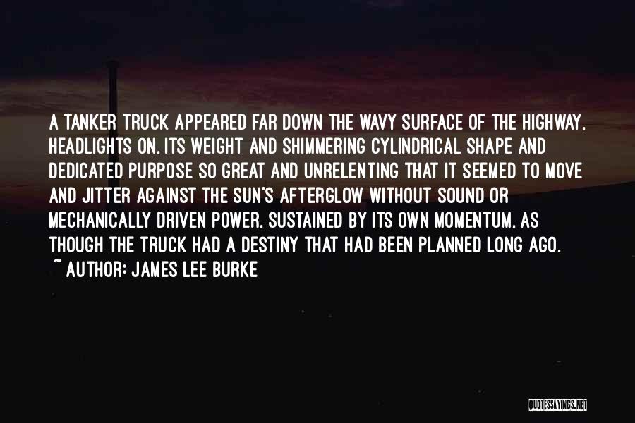 James Lee Burke Quotes 192288