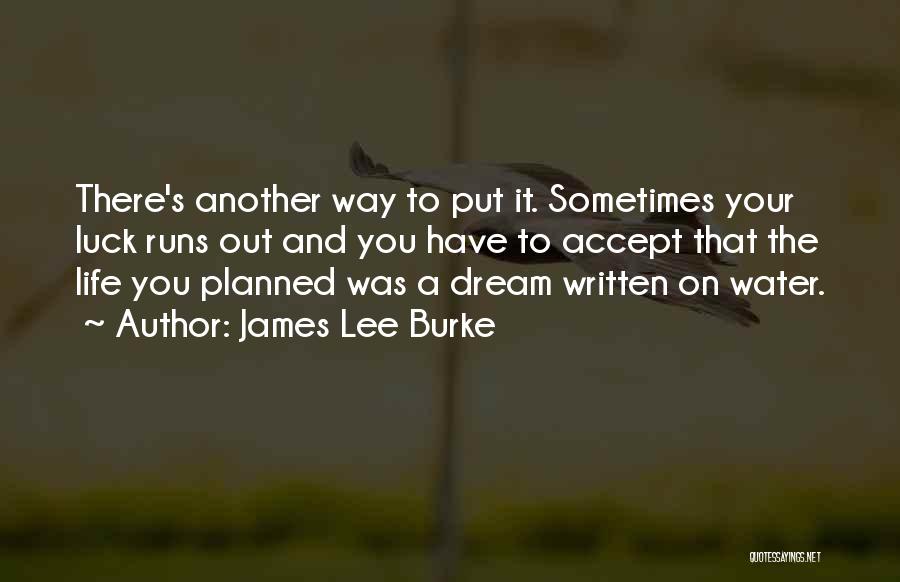 James Lee Burke Quotes 2077698